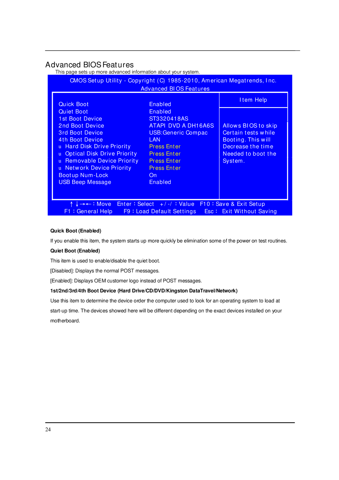 Packard Bell M5801 manual Advanced Bios Features, Quick Boot Enabled, Quiet Boot Enabled 