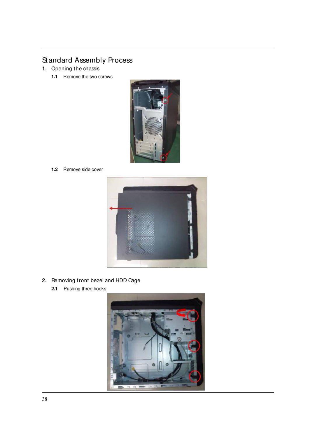 Packard Bell M5801 manual Standard Assembly Process, Opening the chassis, Removing front bezel and HDD Cage 