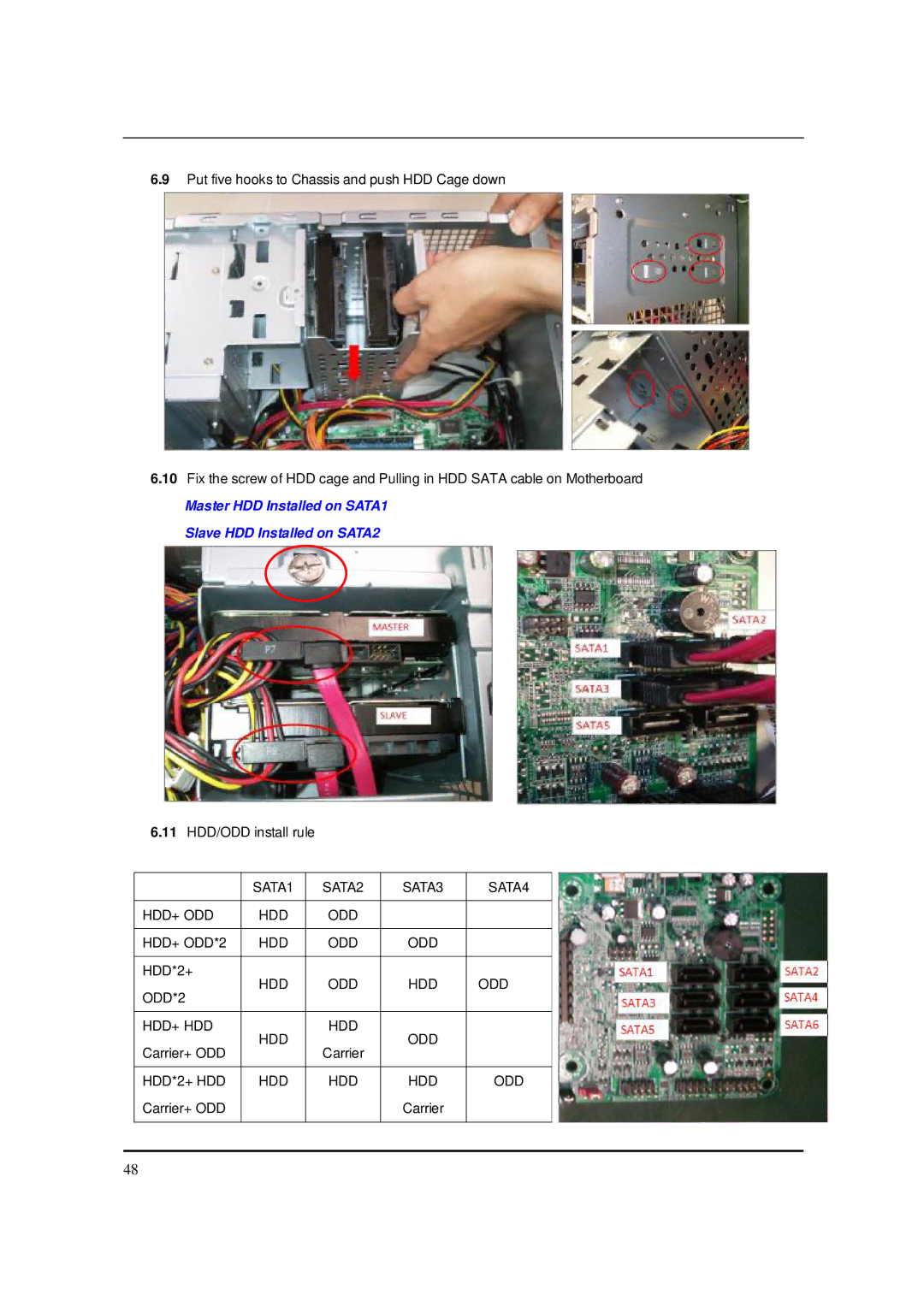 Packard Bell M5801 manual Master HDD Installed on SATA1 Slave HDD Installed on SATA2 