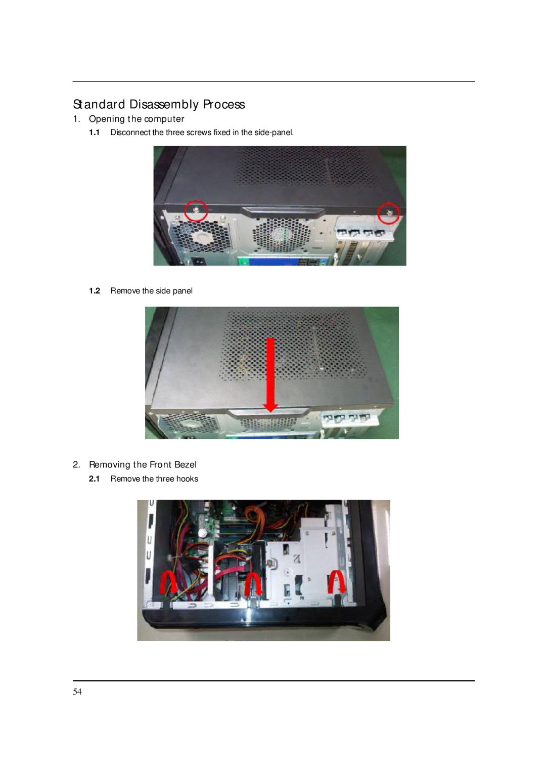 Packard Bell M5801 manual Standard Disassembly Process, Opening the computer, Removing the Front Bezel 