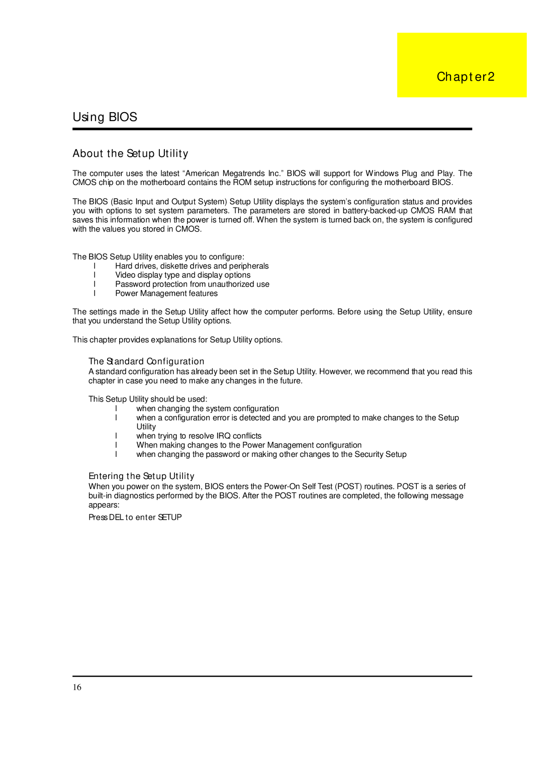 Packard Bell M5850 manual Using Bios, About the Setup Utility, Standard Configuration, Entering the Setup Utility 