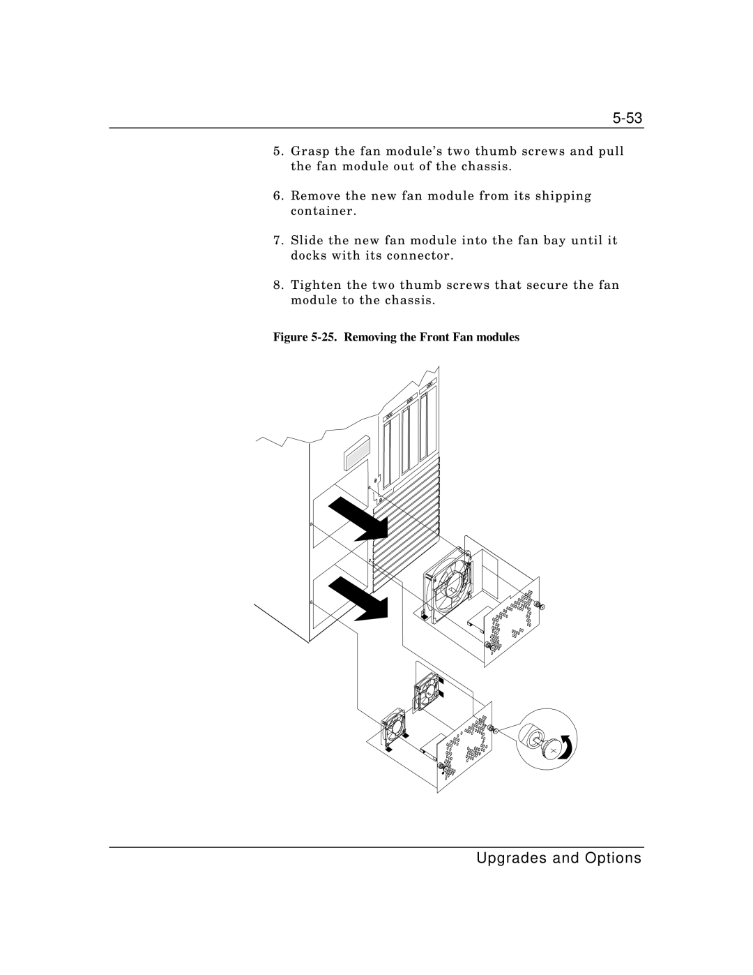 Packard Bell MH4000 manual Removing the Front Fan modules 