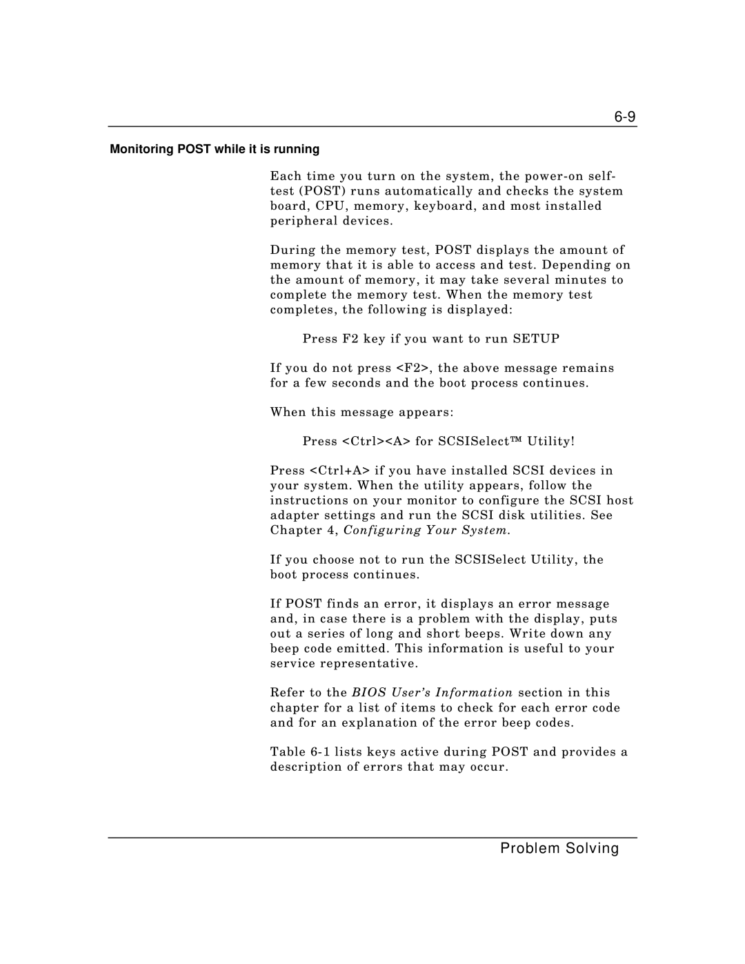 Packard Bell MH4000 manual Monitoring Post while it is running 