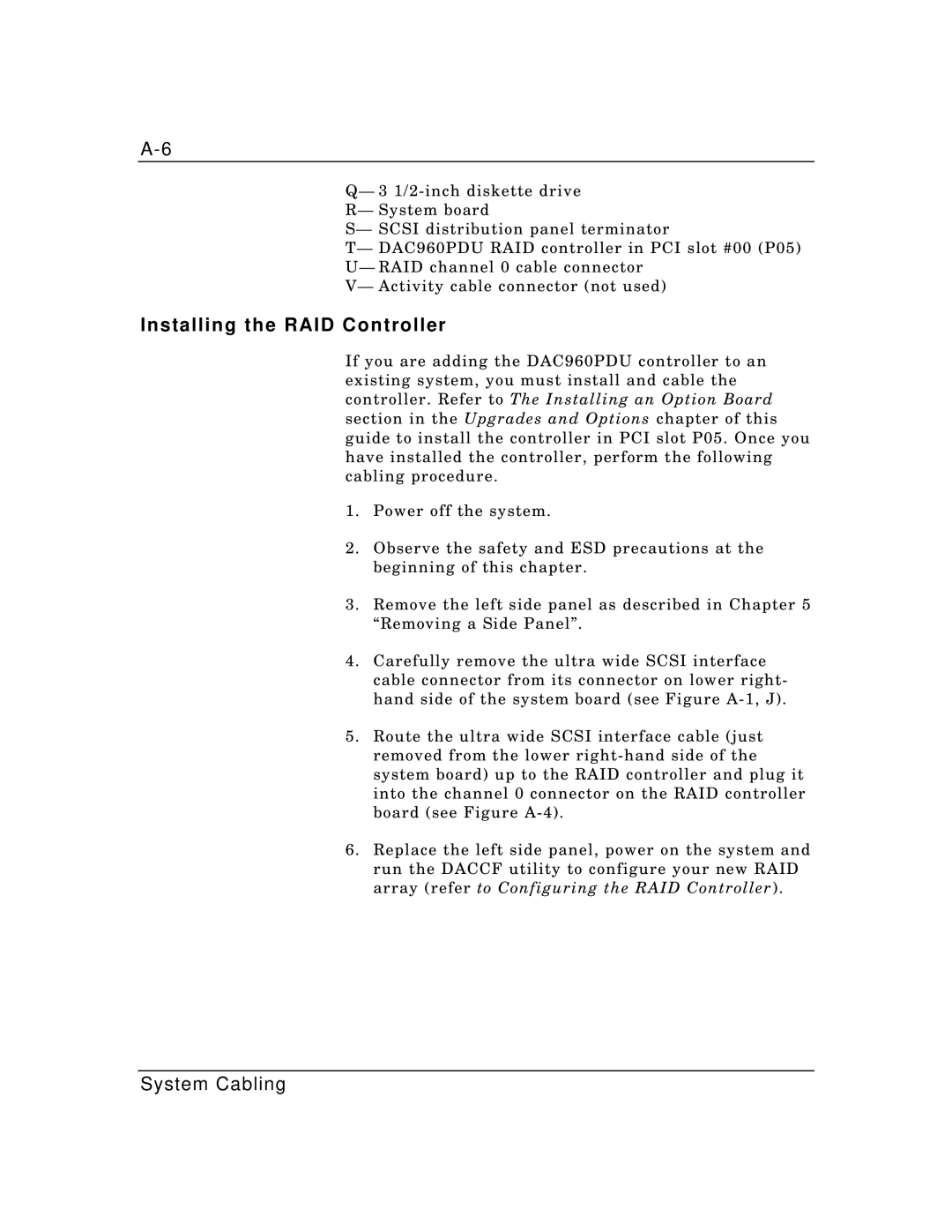 Packard Bell MH4000 manual Installing the RAID Controller 