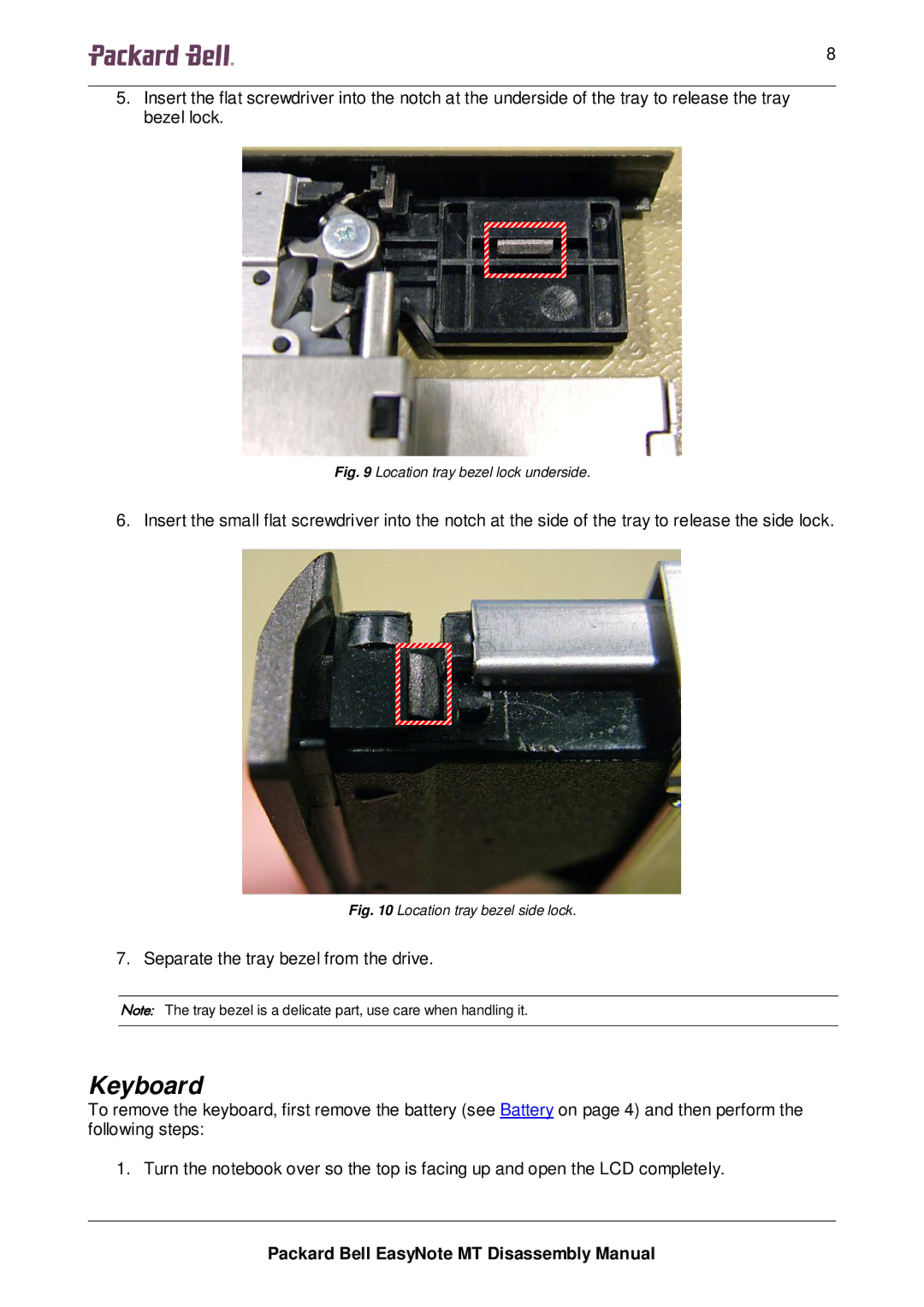 Packard Bell MT manual Keyboard, Location tray bezel lock underside 