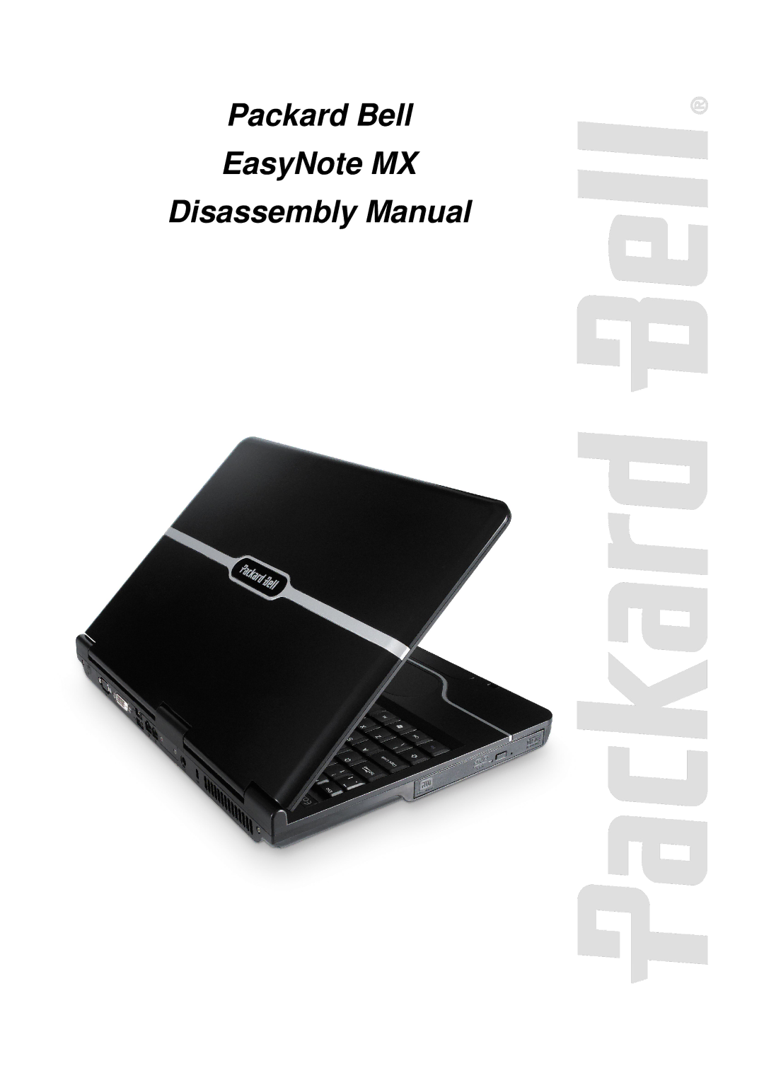 Packard Bell manual Packard Bell EasyNote MX Disassembly Manual 