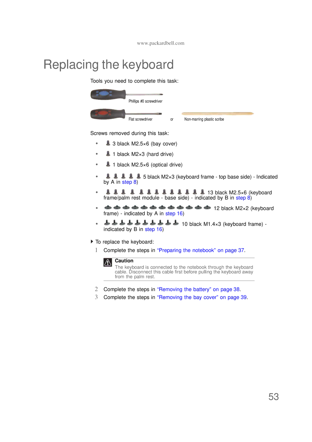 Packard Bell NS1 1HR manual Replacing the keyboard 