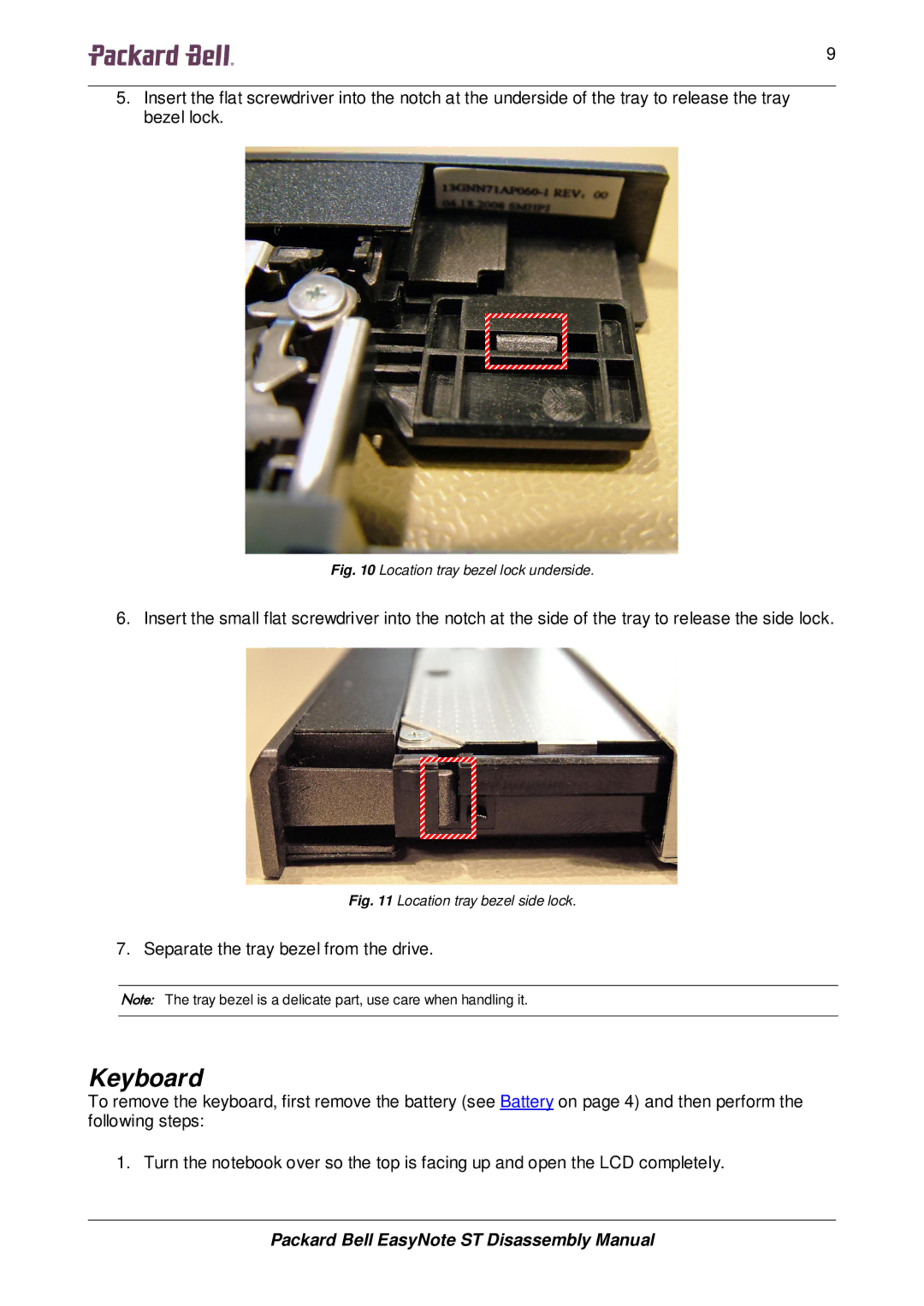 Packard Bell ST manual Keyboard, Location tray bezel lock underside 