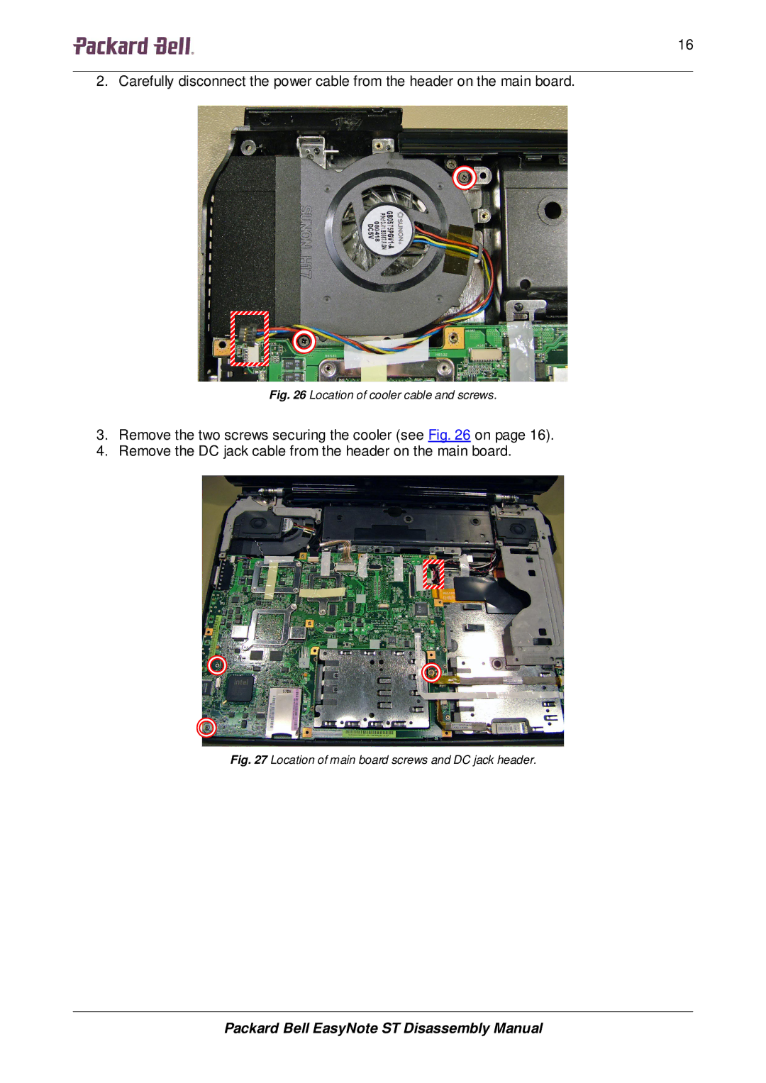 Packard Bell ST manual Location of cooler cable and screws 