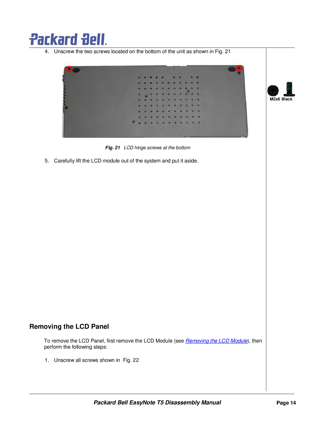 Packard Bell T5 manual Removing the LCD Panel, LCD hinge screws at the bottom 