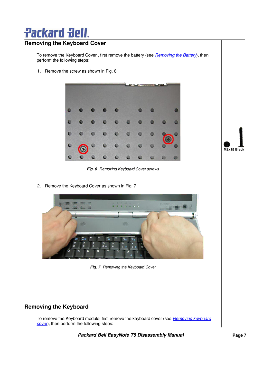 Packard Bell T5 manual Removing the Keyboard Cover 