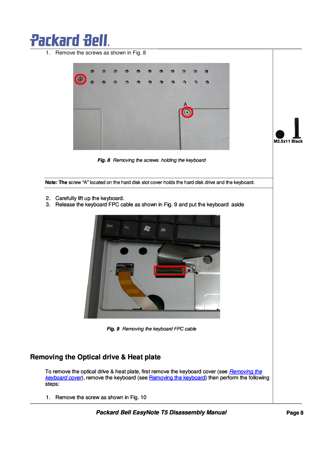 Packard Bell manual Removing the Optical drive & Heat plate, Packard Bell EasyNote T5 Disassembly Manual 