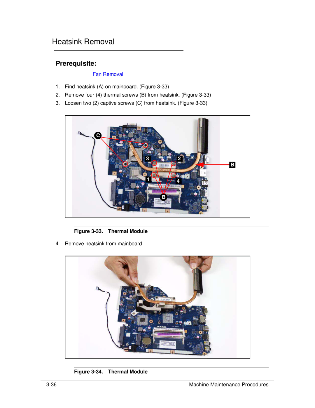 Packard Bell TK13BZ, TK11BZ manual Heatsink Removal, Thermal Module 