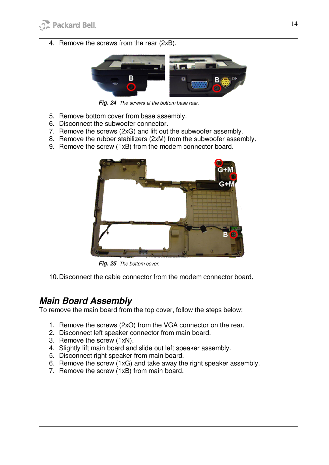 Packard Bell W7 manual Main Board Assembly, Screws at the bottom base rear 