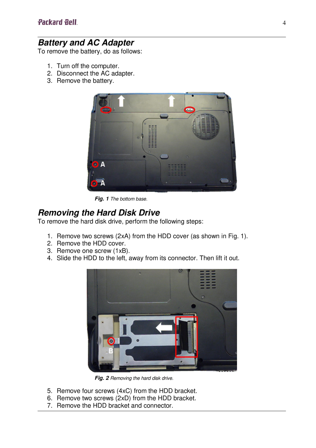 Packard Bell W7 manual Battery and AC Adapter, Removing the Hard Disk Drive 