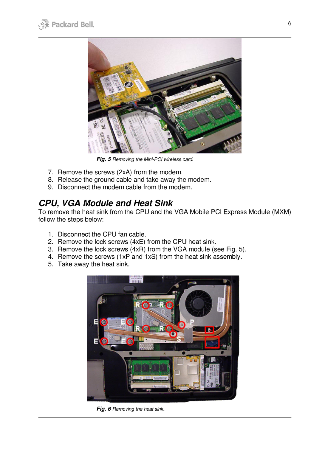 Packard Bell W7 manual CPU, VGA Module and Heat Sink, Removing the Mini-PCI wireless card 