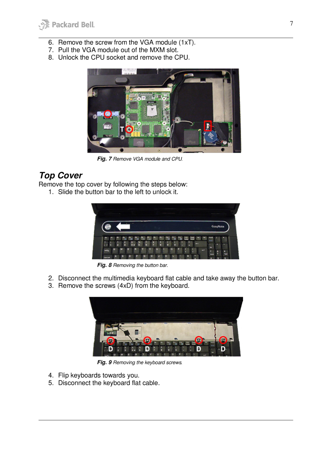 Packard Bell W7 manual Top Cover, Remove VGA module and CPU 