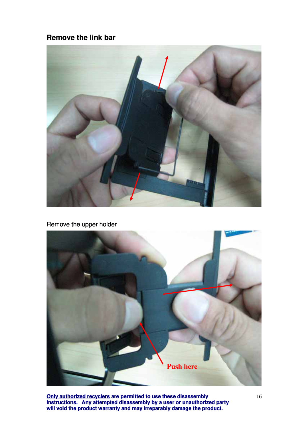 Palm 3245WW warranty Remove the link bar, Remove the upper holder, Push here 