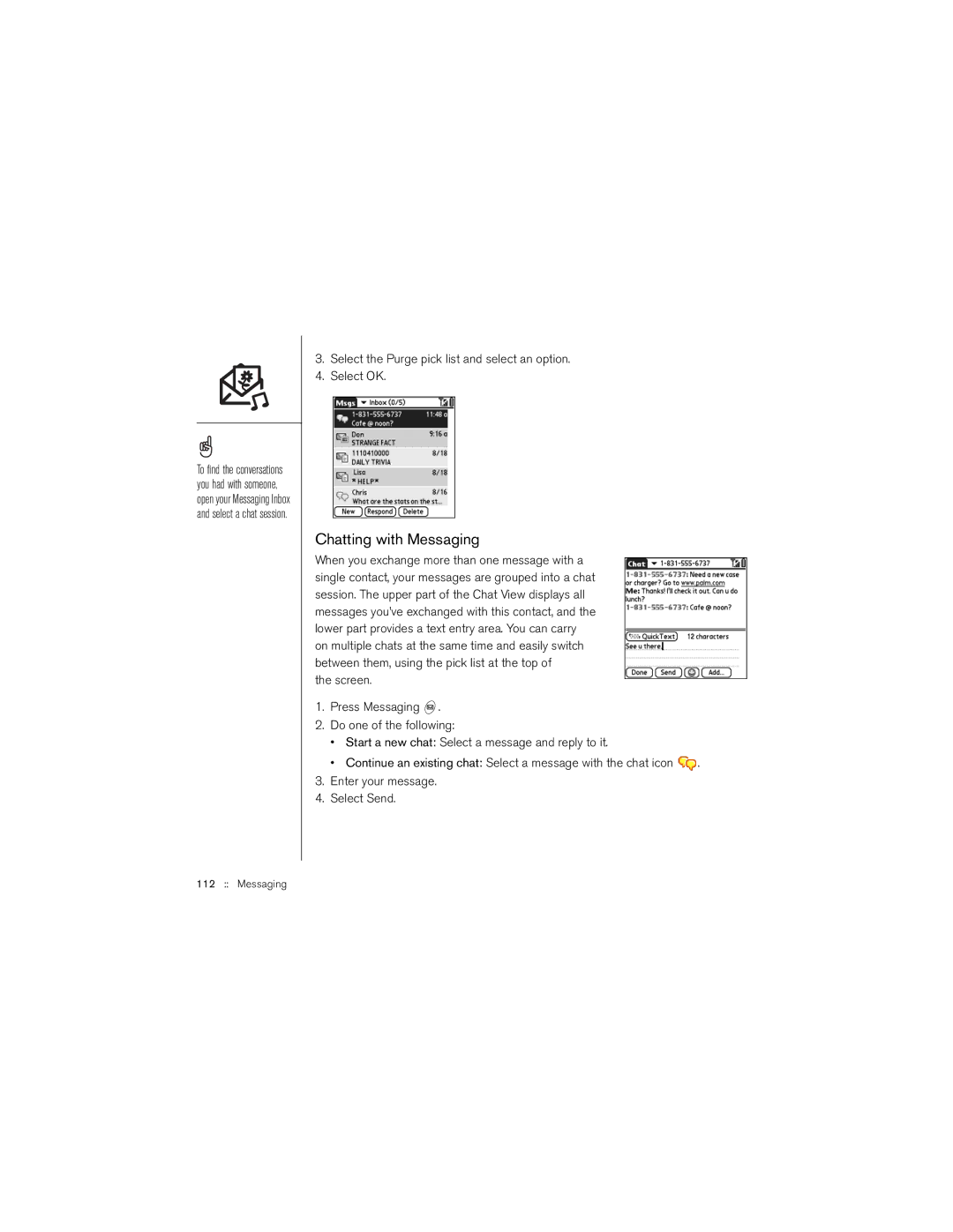 Palm 650 manual Chatting with Messaging 
