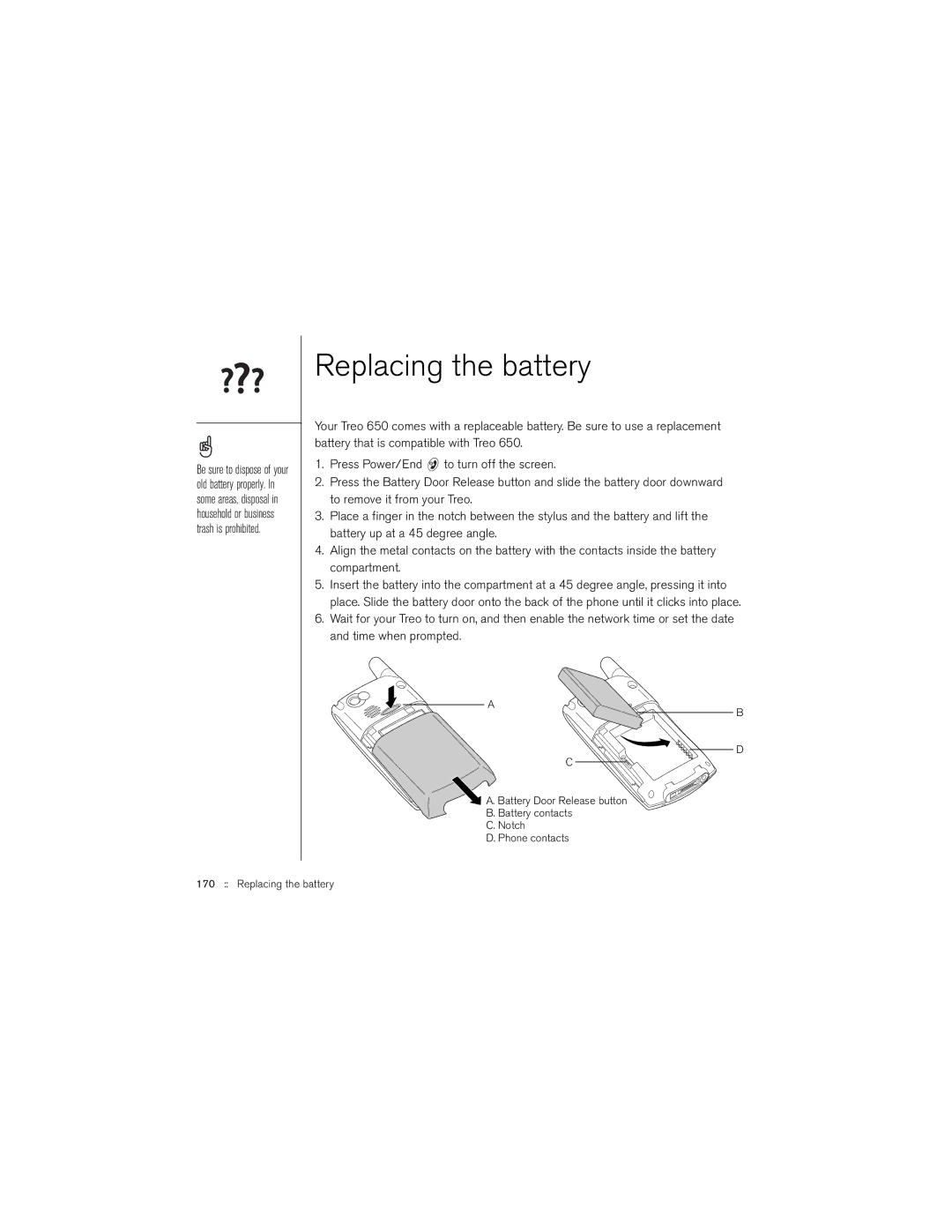 Palm 650 manual Replacing the battery 