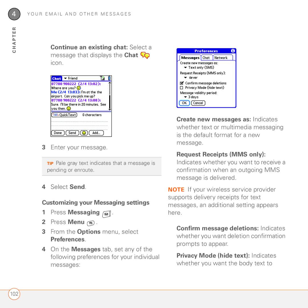 Palm 680 manual Continue an existing chat Select a, Customizing your Messaging settings Press Messaging 