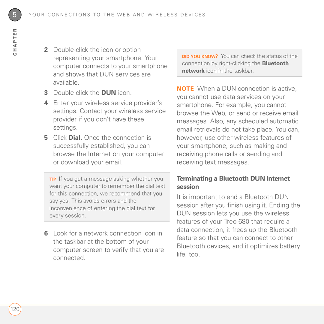 Palm 680 manual Terminating a Bluetooth DUN Internet session 