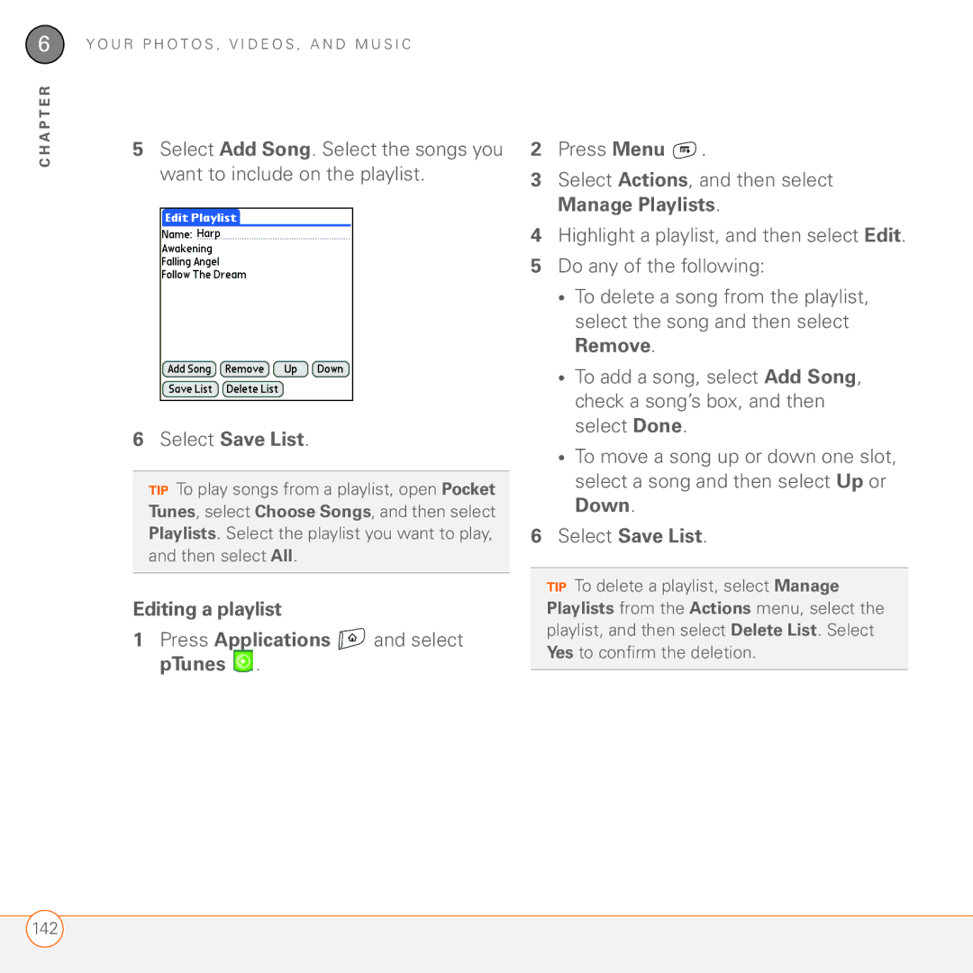 Palm 680 manual Select Save List, Editing a playlist Press Applications and select pTunes 