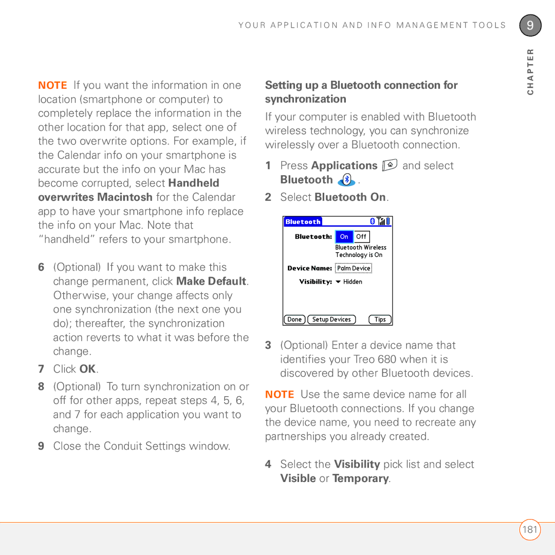 Palm 680 manual Setting up a Bluetooth connection for synchronization, Bluetooth Select Bluetooth On 