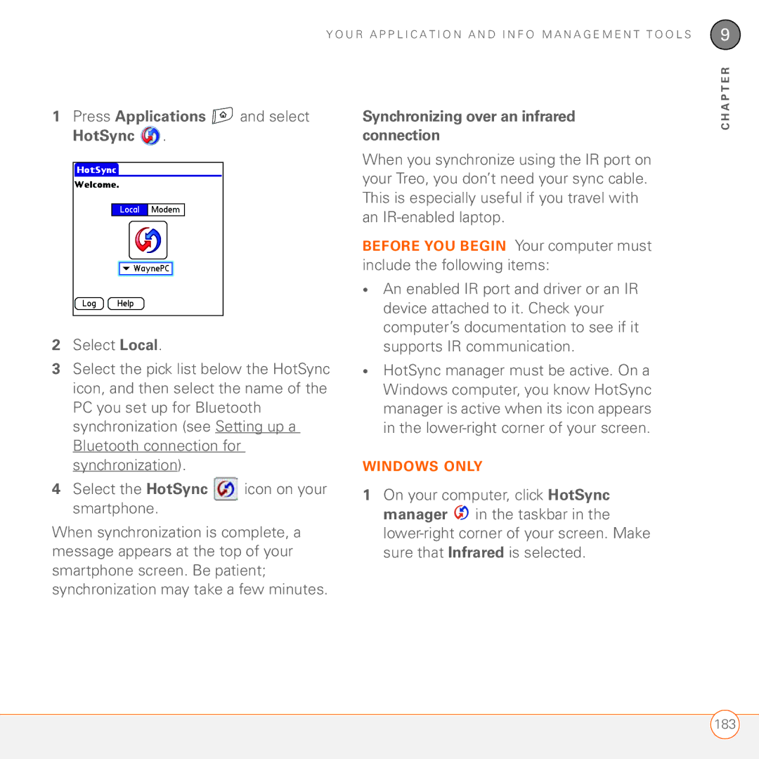 Palm 680 manual Select Synchronizing over an infrared HotSync Connection 