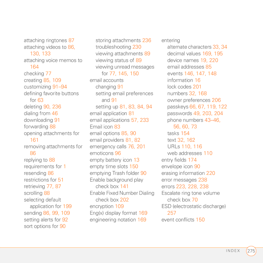 Palm 680 130, 164, For 77, 145 Events 146, 147, Setting up 81, 83, 84, Passwords 49, 203, 56, 60, Text 32, URLs 110, 257 