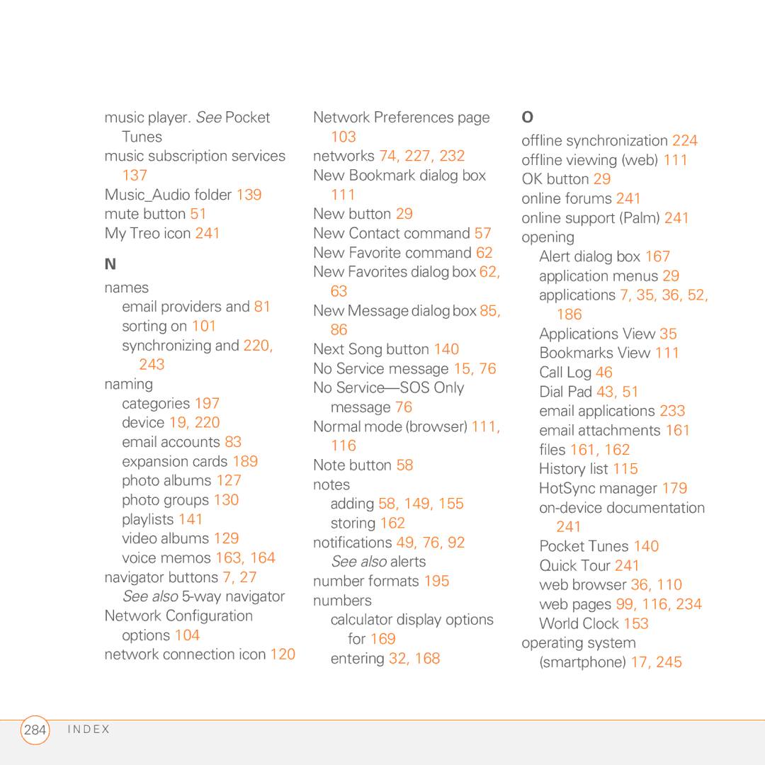 Palm 680 manual Network connection icon Network Preferences, New button, Adding 58, 149, 155 storing 