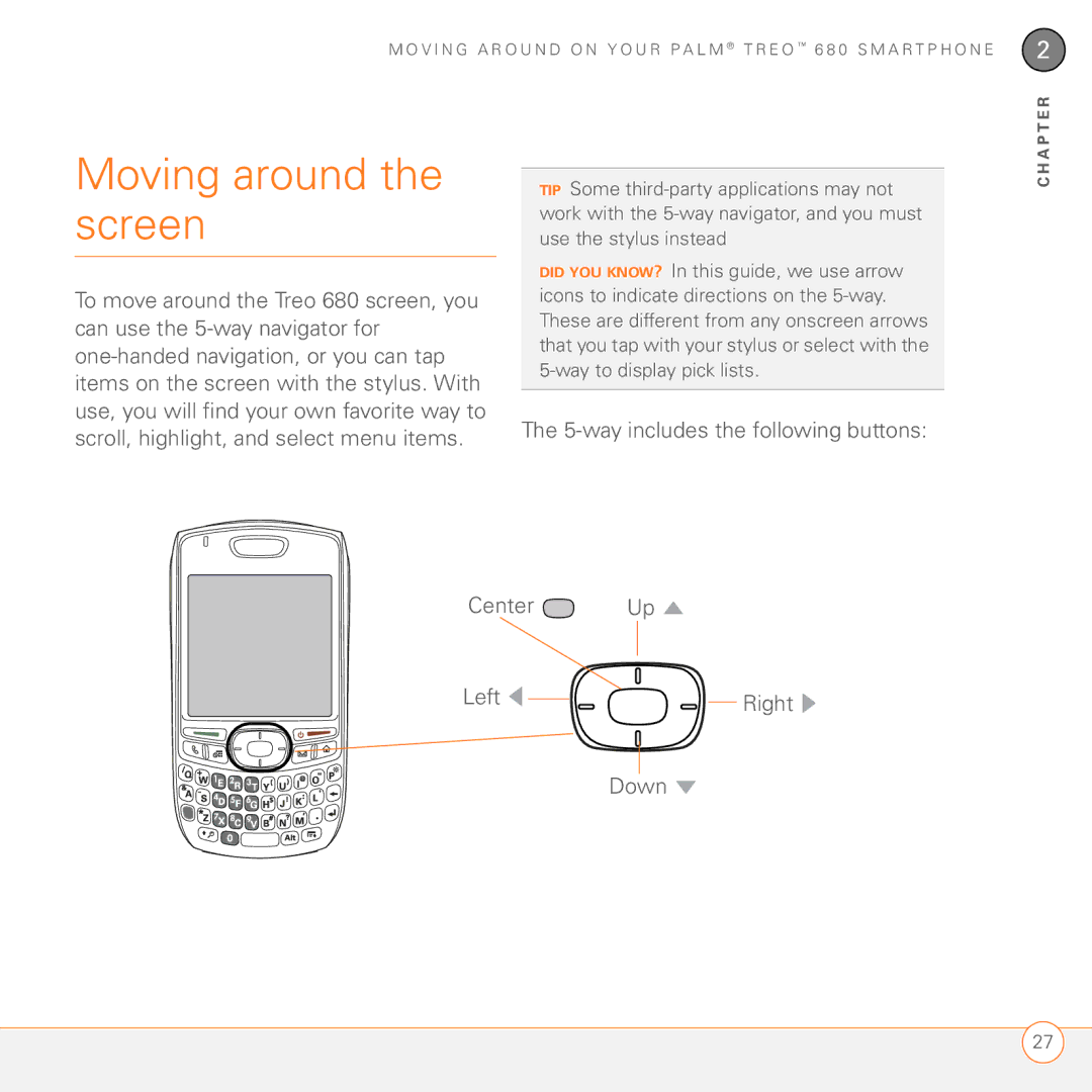 Palm 680 manual Moving around the screen, way includes the following buttons, Center Left Right Down 