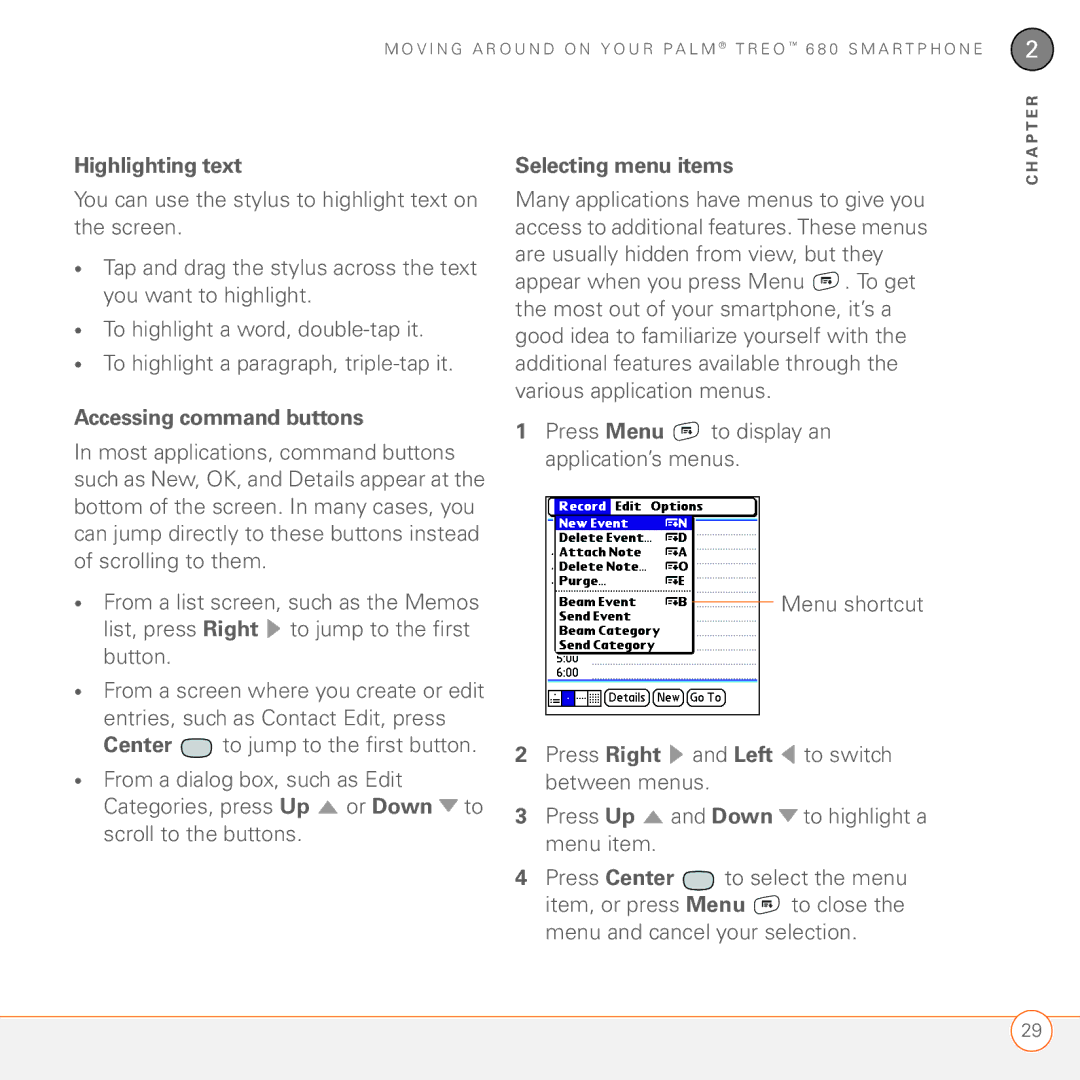 Palm 680 manual Highlighting text, Accessing command buttons, Selecting menu items 