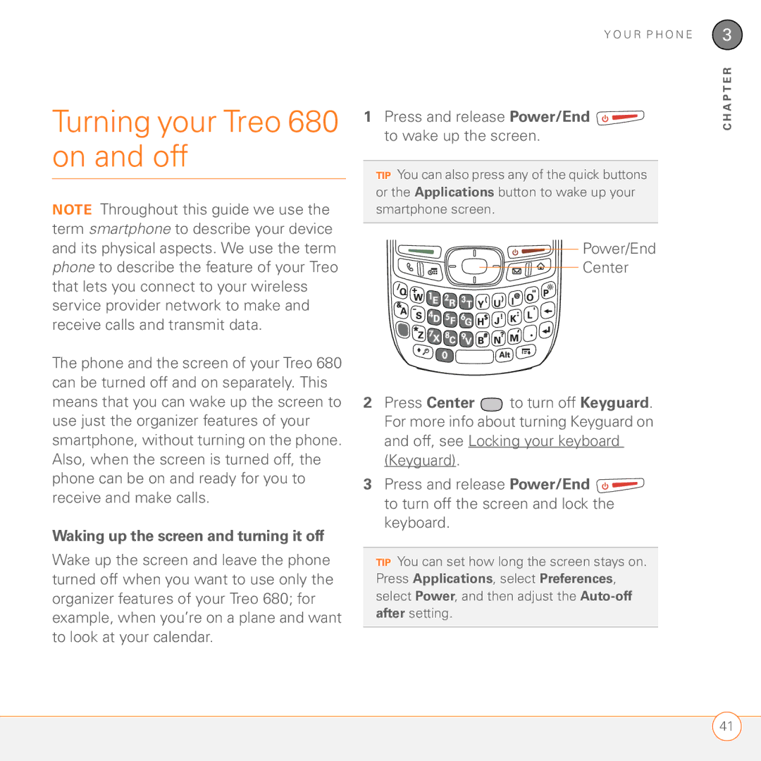 Palm manual Turning your Treo 680 on and off, Waking up the screen and turning it off 