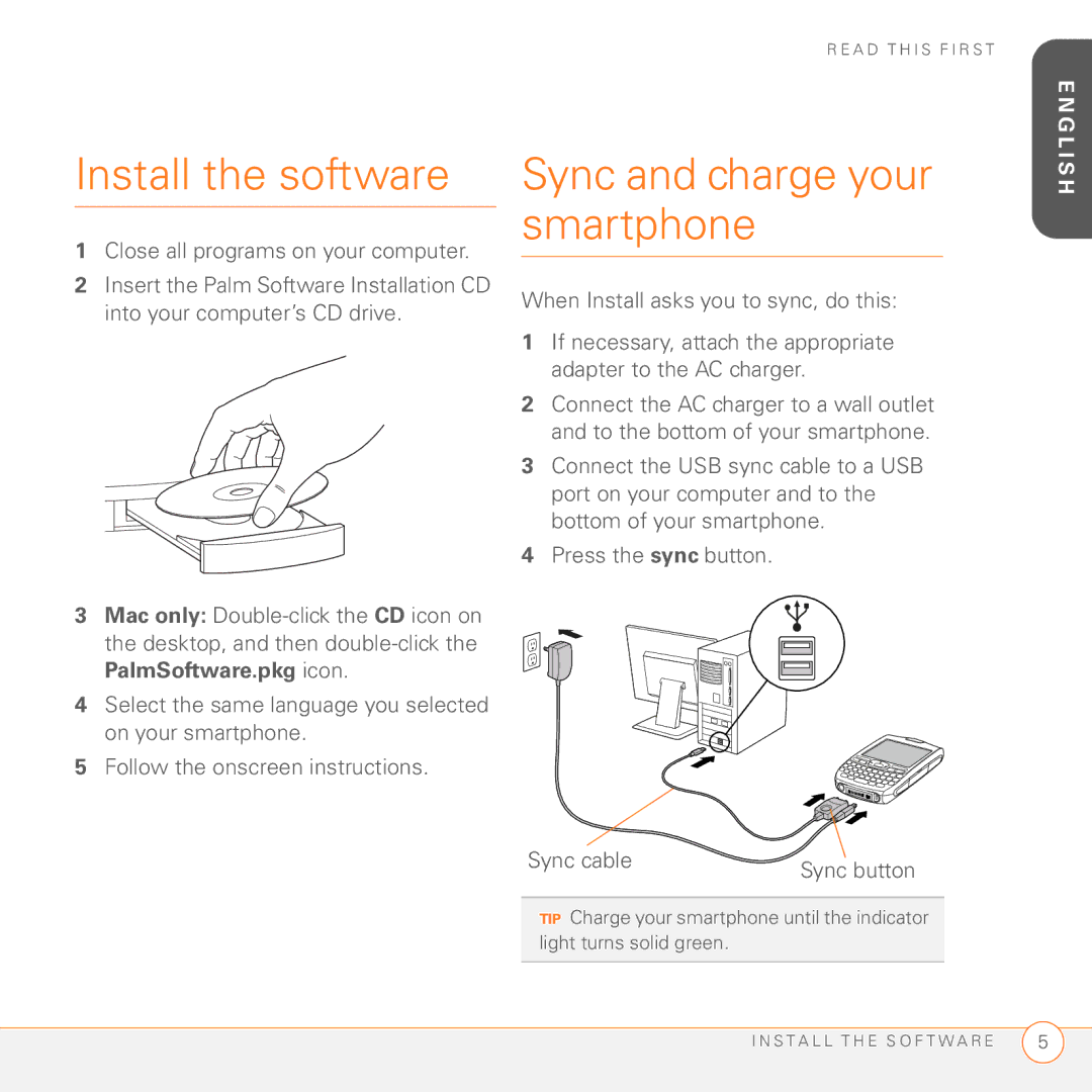 Palm 680 manual Install the software, Sync and charge your smartphone 