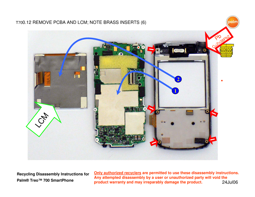 Palm 700P warranty T700.12 Remove Pcba and LCM Note Brass Inserts 