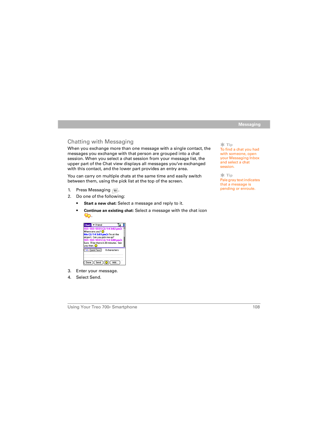 Palm 700P manual Chatting with Messaging 
