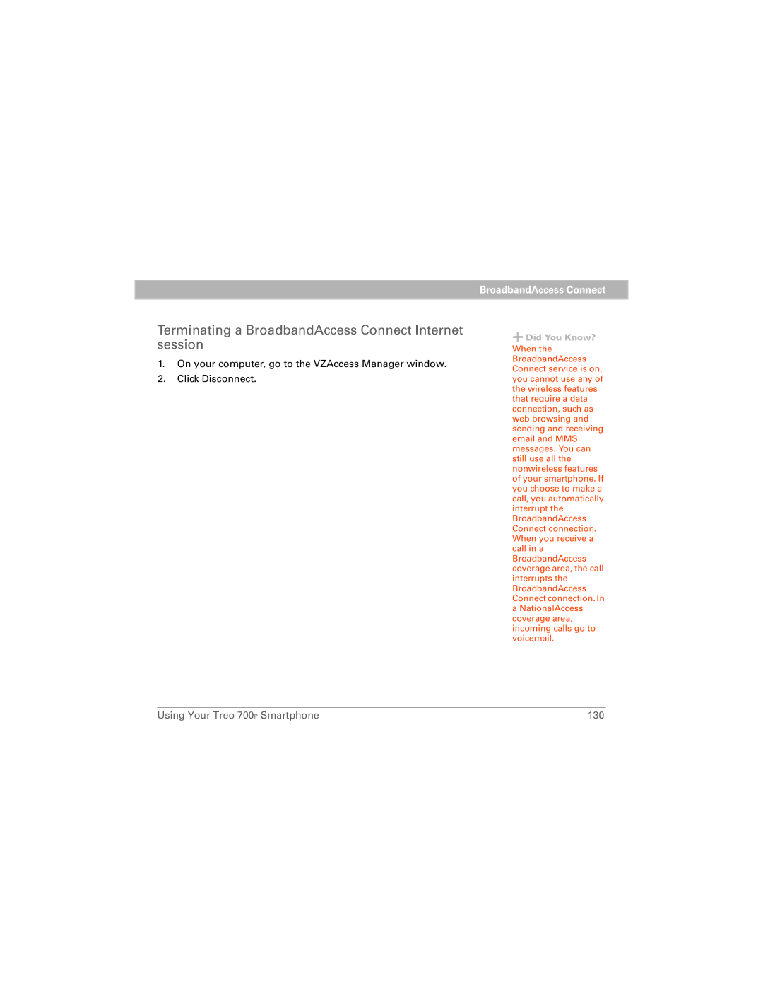 Palm 700P manual Terminating a BroadbandAccess Connect Internet session 