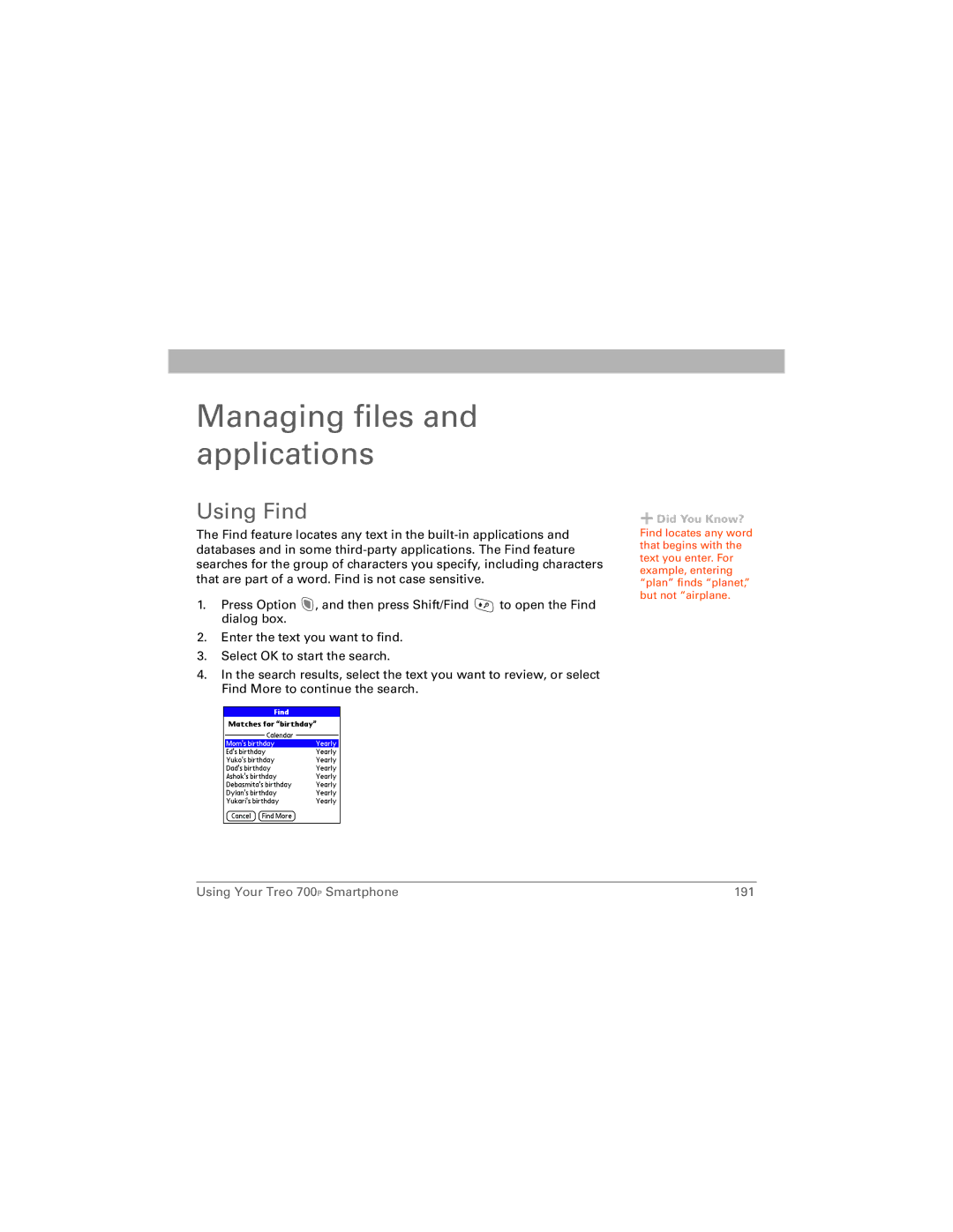 Palm 700P manual Managing files and applications, Using Find 