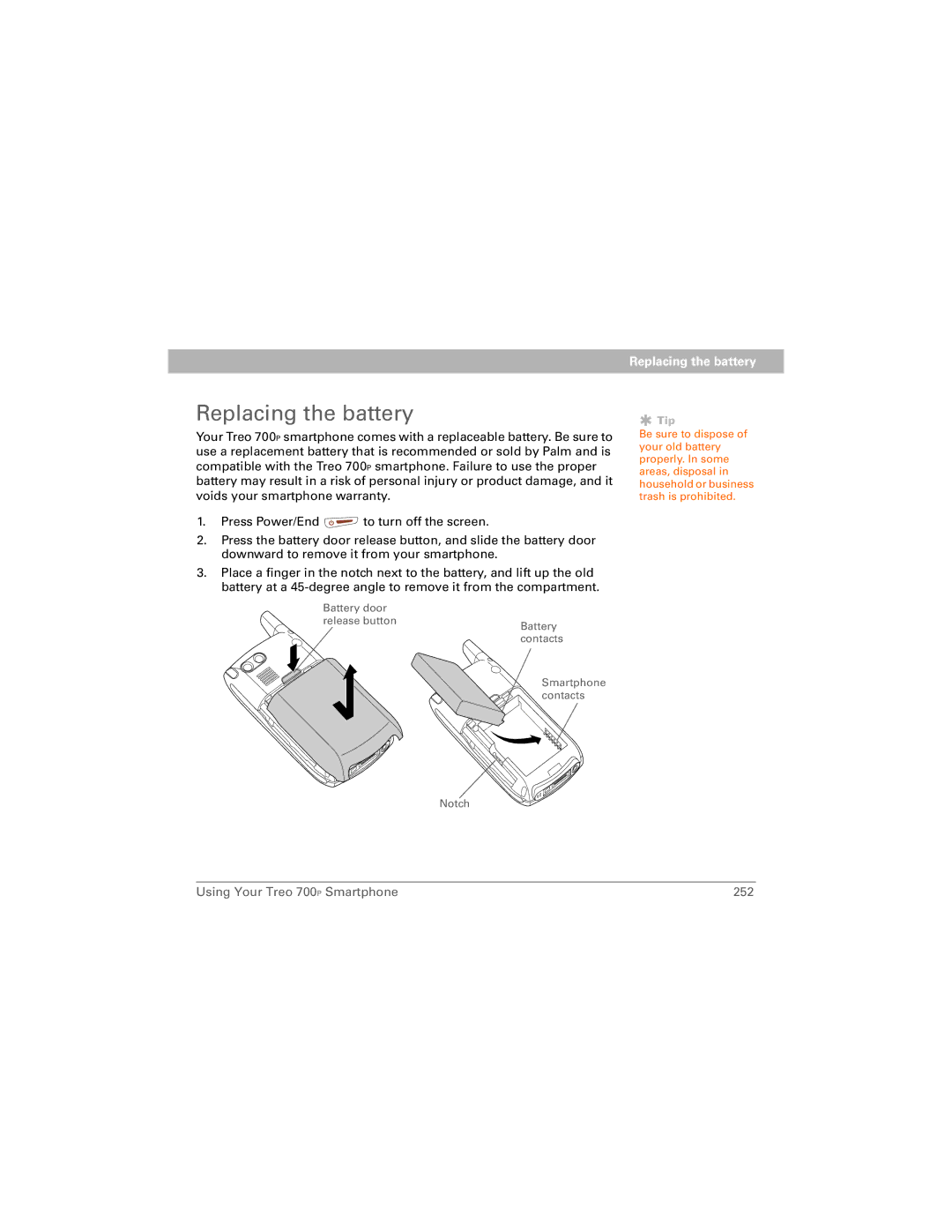 Palm 700P manual Replacing the battery 