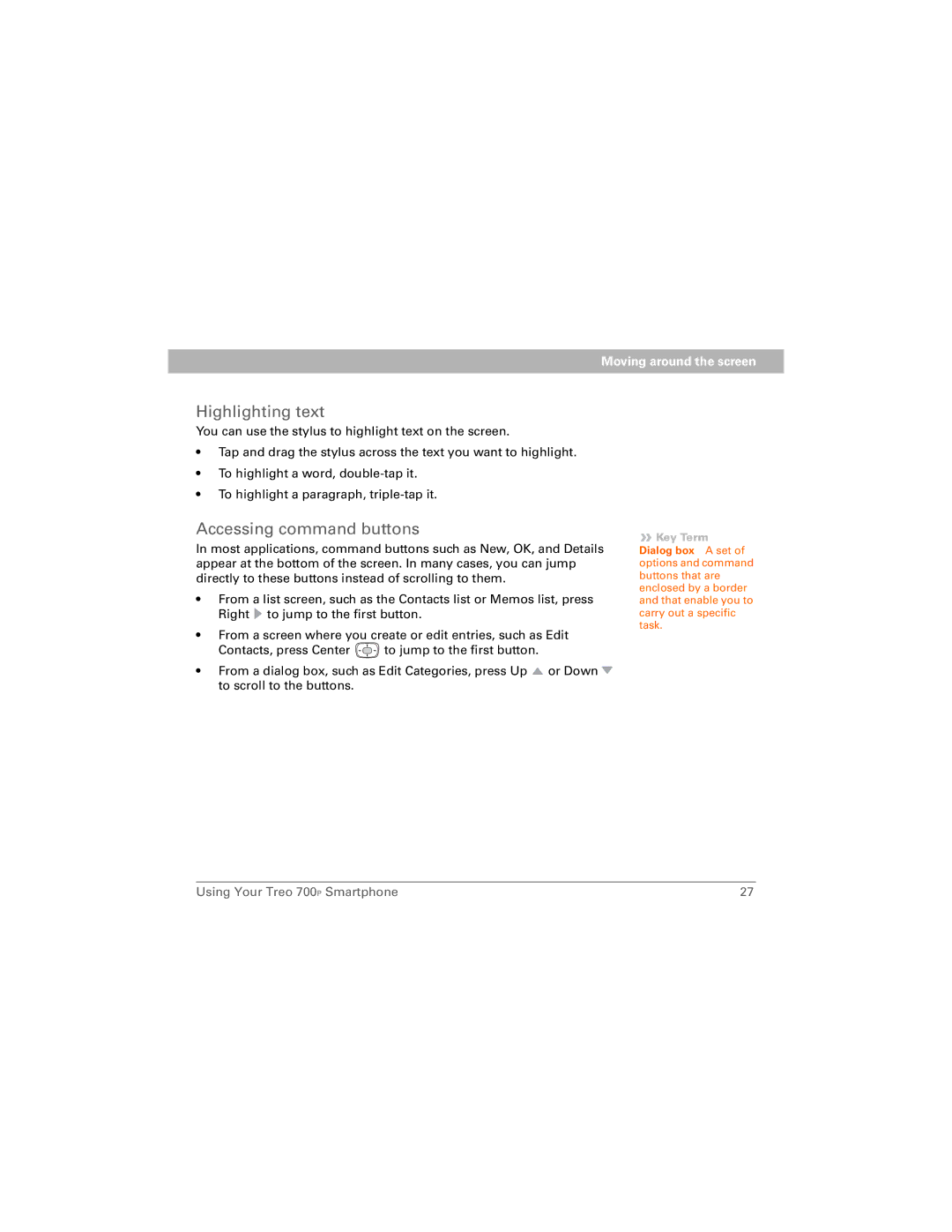 Palm 700P manual Highlighting text, Accessing command buttons 