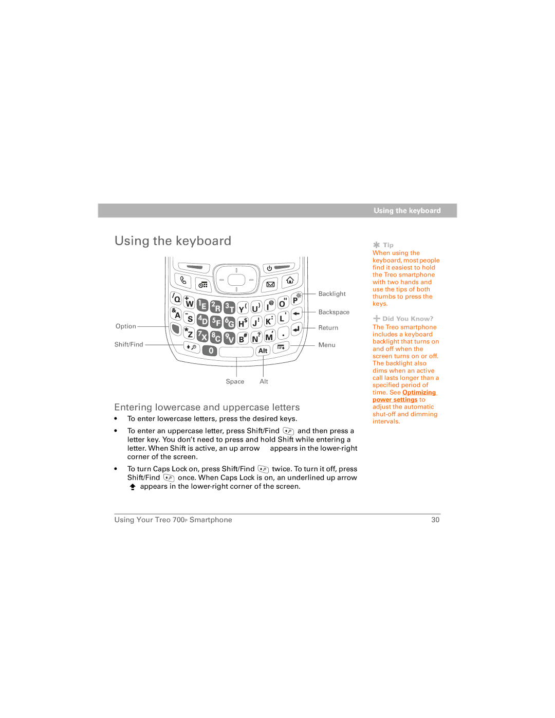 Palm 700P manual Using the keyboard, Entering lowercase and uppercase letters 