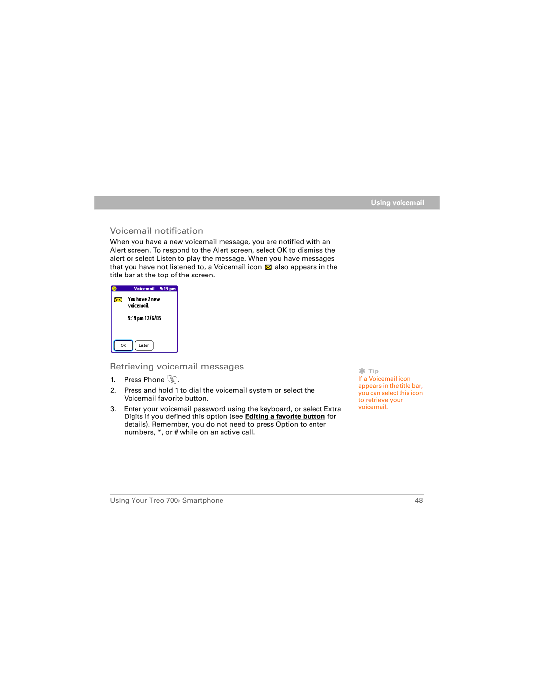 Palm 700P manual Voicemail notification, Retrieving voicemail messages 