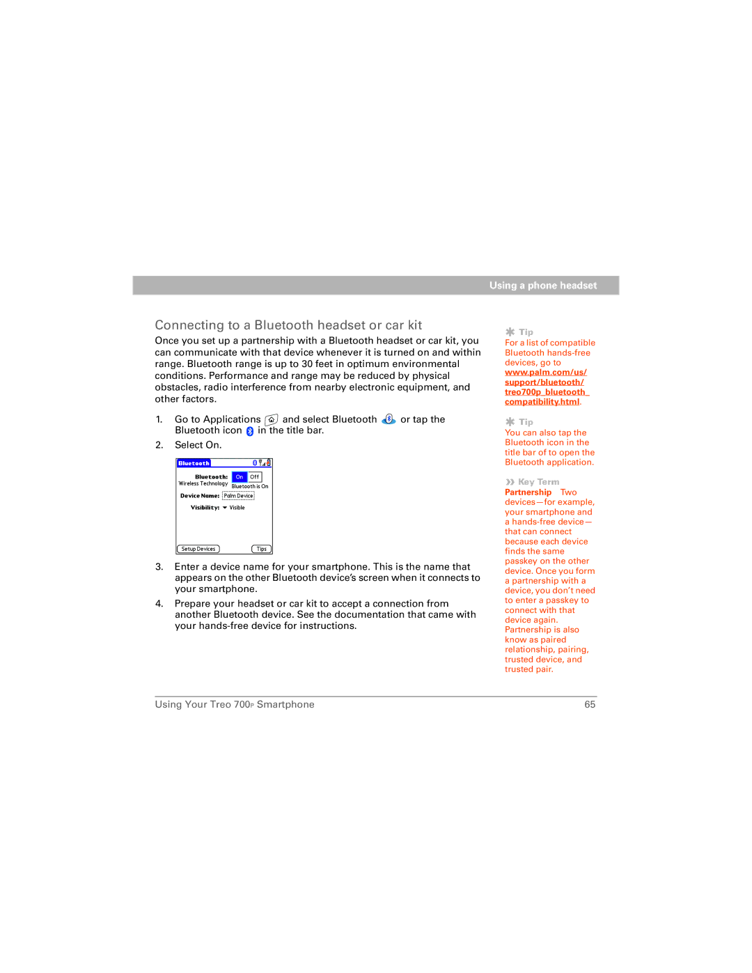 Palm 700P manual Connecting to a Bluetooth headset or car kit, Support/bluetooth/ treo700pbluetooth compatibility.html 