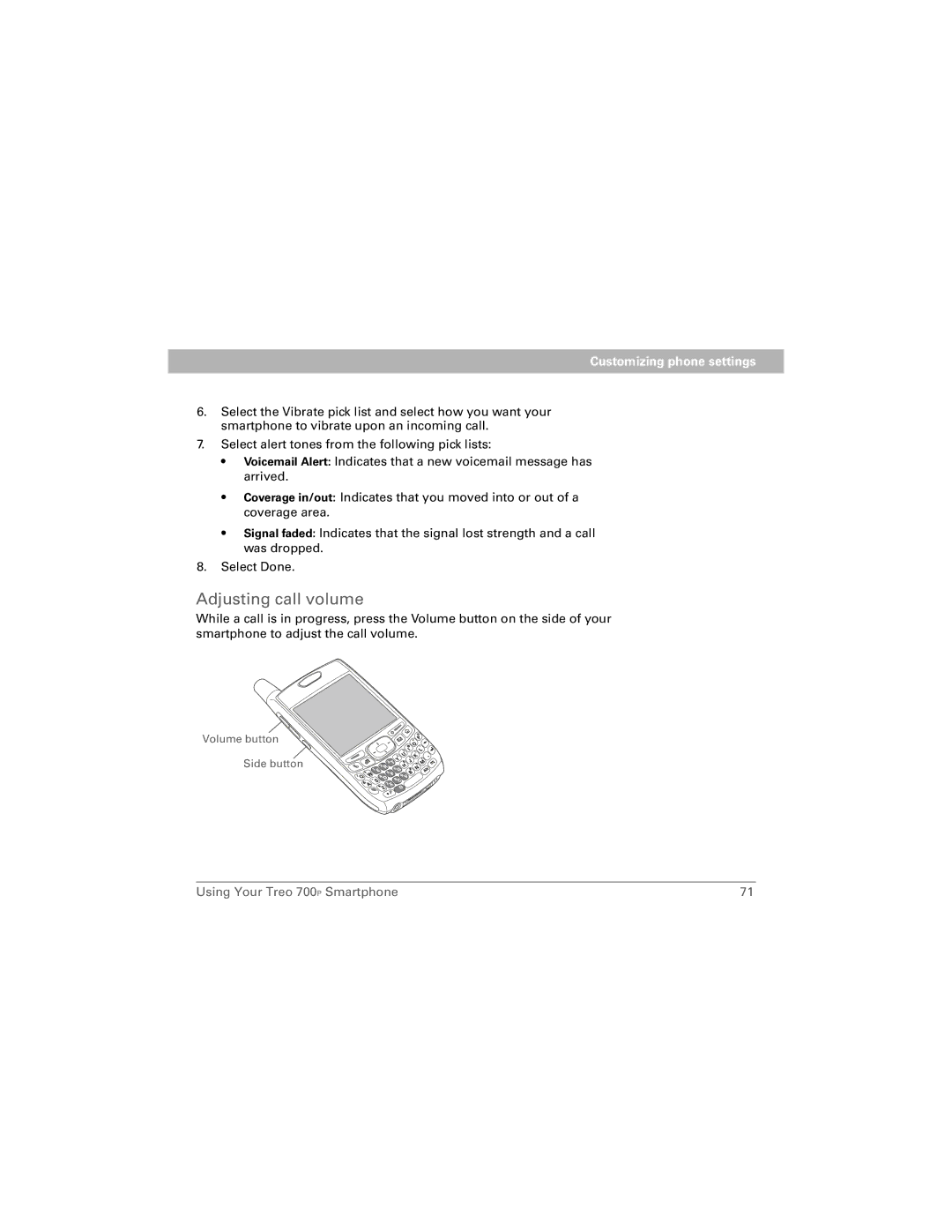 Palm 700P manual Adjusting call volume 