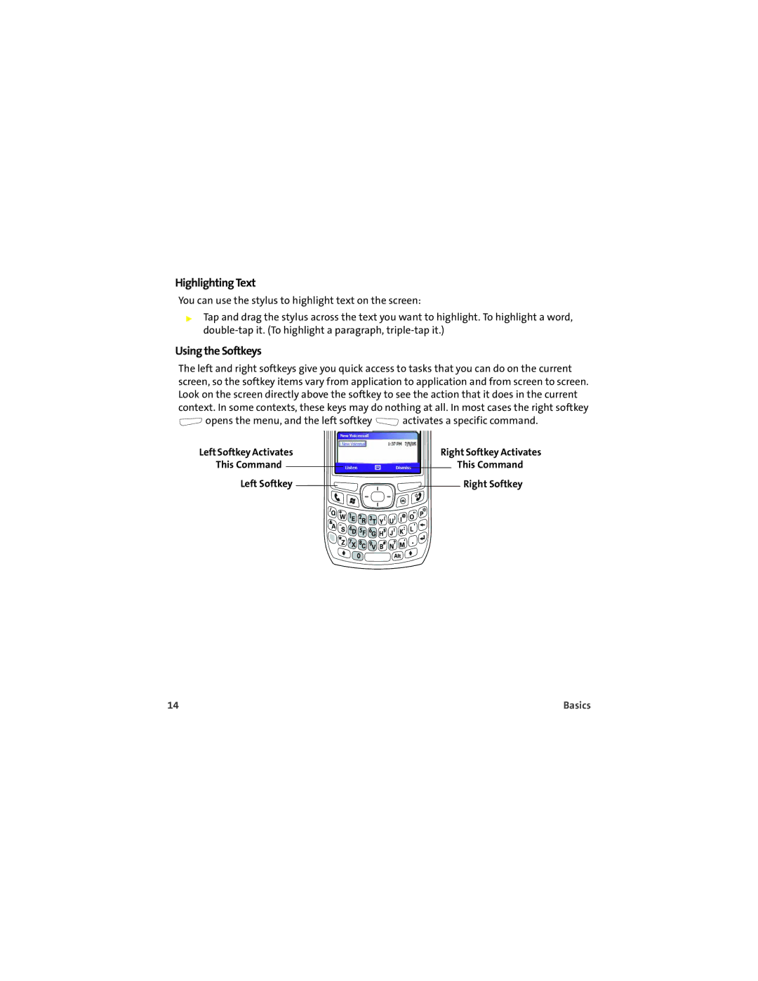 Palm 700wx manual Highlighting Text, Using the Softkeys, This Command, Left Softkey Right Softkey 