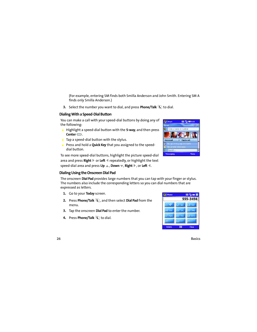 Palm 700wx manual Dialing With a Speed-Dial Button, Dialing Using the Onscreen Dial Pad 