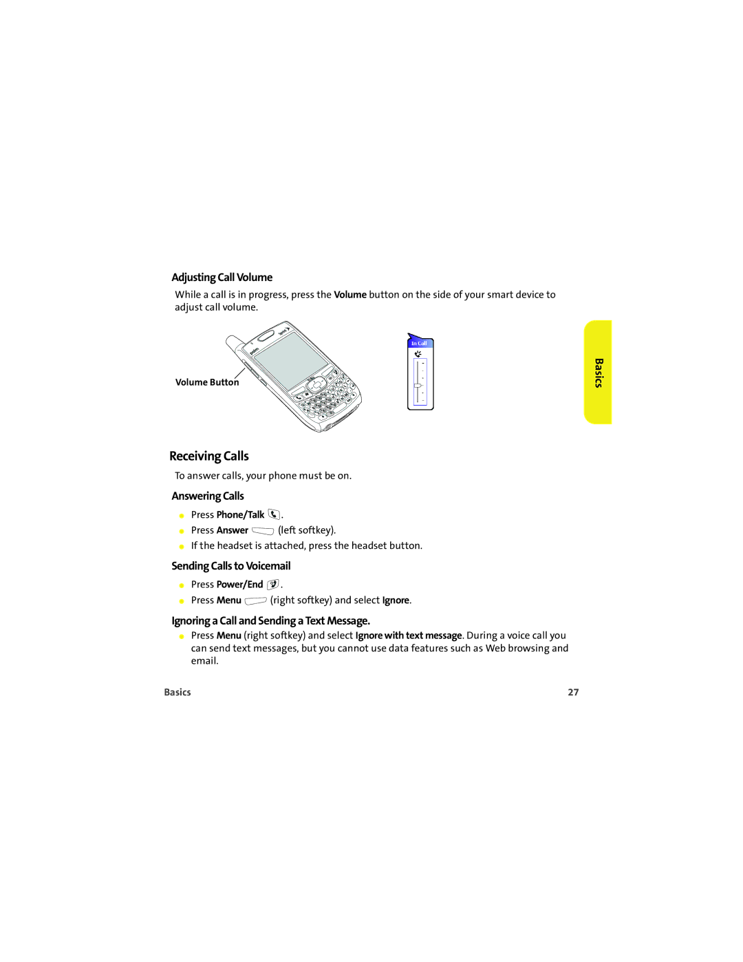 Palm 700wx manual Receiving Calls, Adjusting Call Volume, Answering Calls, Sending Calls to Voicemail 