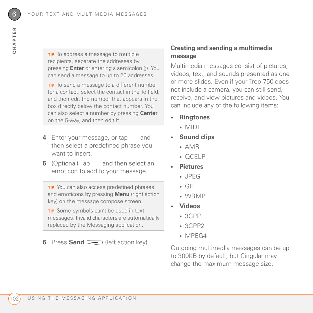 Palm 750 manual Creating and sending a multimedia message, Ringtones, Sound clips, Pictures, Videos 