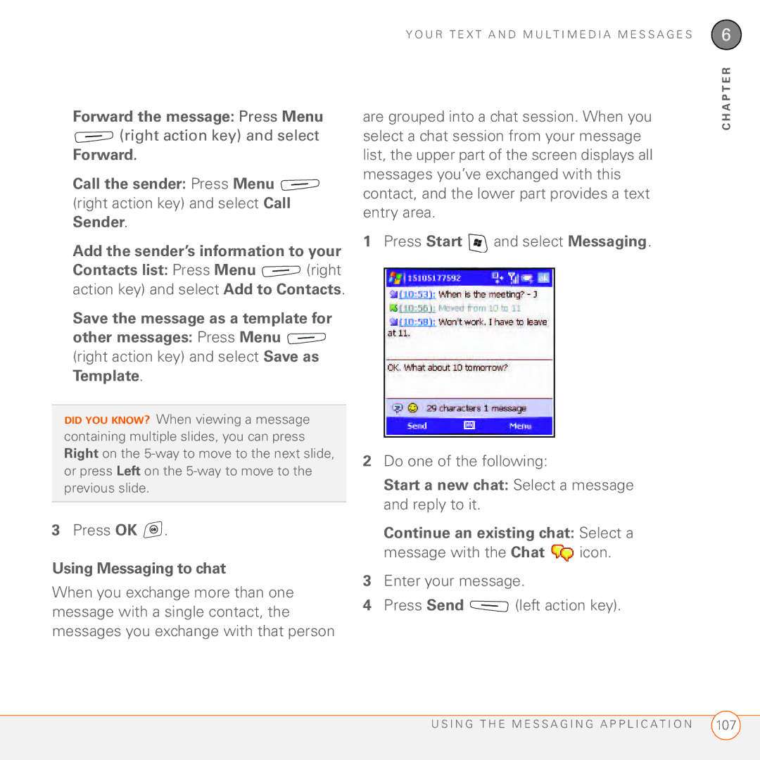Palm 750 manual Forward the message Press Menu, Right action key and select, Using Messaging to chat 